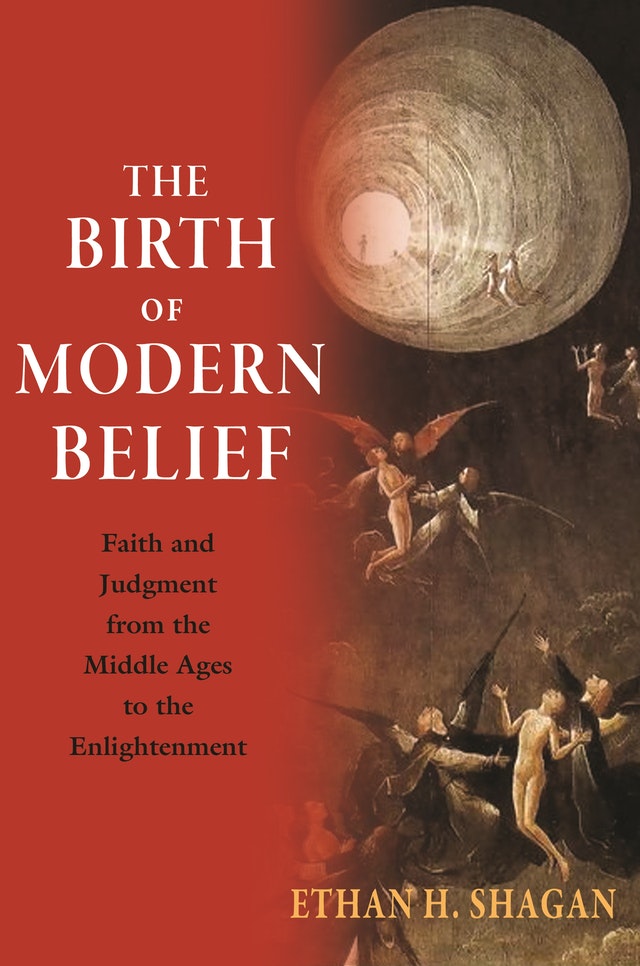 Cover Shagan The Birth of Modern Belief