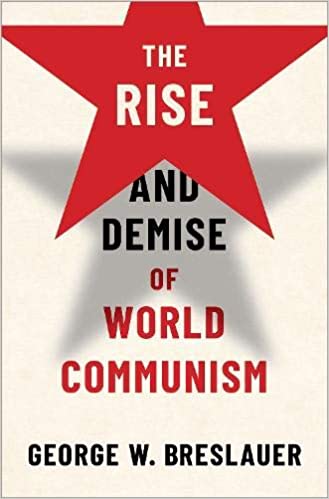 cover Breslauer The Rise and Demise of World Communism