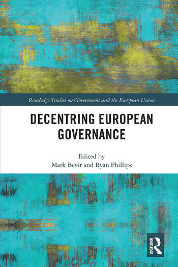 cover Bevir DecentringEuropean